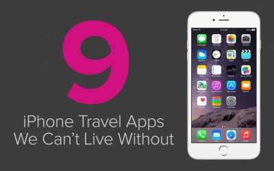 Our Top 9 Recommended iPhone Travel Apps