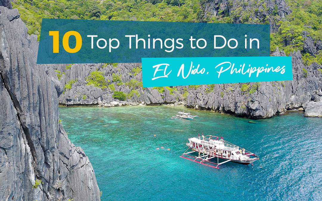 10 Top Things to do in El Nido, Philippines