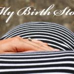 My Birth Story